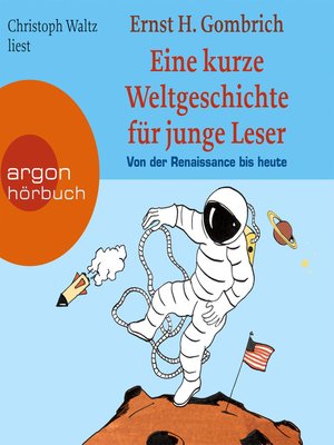 cover image of Eine kurze Weltgeschichte für junge Leser, Von der Renaissance bis heute